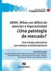 ADDH. NIÑOS CON DÉFICIT DE ATENCIÓN E HIPERACTIVIDAD.