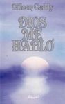 DIOS ME HABLÓ