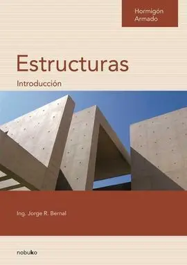 Hormigón Armado. Estructuras. Introducción
