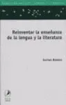 Reinventar la Enseñanza de la Lengua y la Literatura