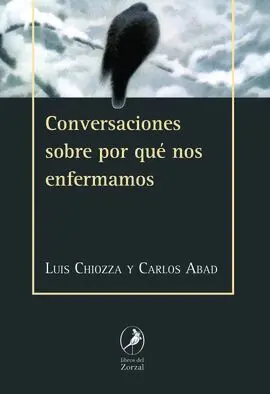 Conversaciones Sobre por qué nos Enfermamos