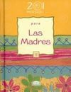 PARA LAS MADRES