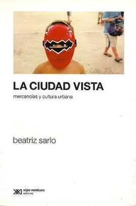 La Ciudad Vista