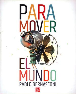 PARA MOVER EL MUNDO