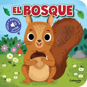Toca y Escucha - el Bosque