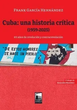 Cuba: una Historia Crítica (1959-2025)