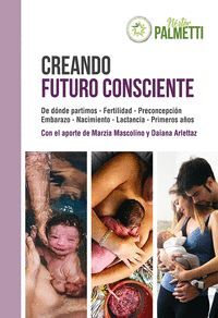 CREANDO FUTURO CONSCIENTE