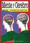 MENTE Y CEREBRO PARA PRINCIPIANTES
