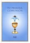 TU PRIMERA COMUNIÓN