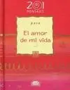 201 Mensajes para el Amor de mi Vida