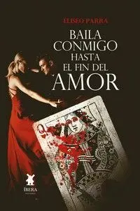Baila Conmigo Hasta el Fin del Amor