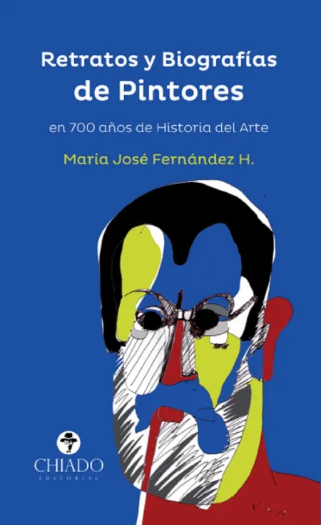 Retratos y Biografias de Pintores 700 Años de Hist