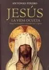 Jesús. La Vida Oculta