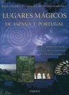 LUGARES MÁGICOS DE ESPAÑA Y PORTUGAL