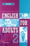 NEW BURLINGTON ENGLISH FOR ADULTS 2 WORKBOOK