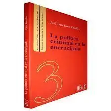 La Politica Criminal en la Encrucijada