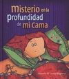 MISTERIO EN LA PROFUNDIDAD DE MI CAMA