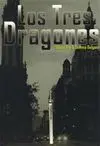Los Tres Dragones