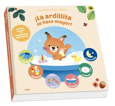 Primeros Aprendizajes. La Ardillita se Hace Mayor