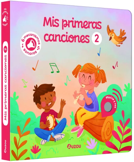 Libro de Sonidos. Mis Primeras Canciones 2