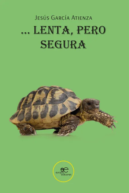  Lenta, Pero Segura