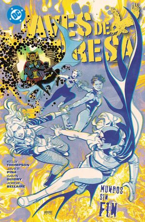 AVES DE PRESA 02: MUNDOS SIN FIN