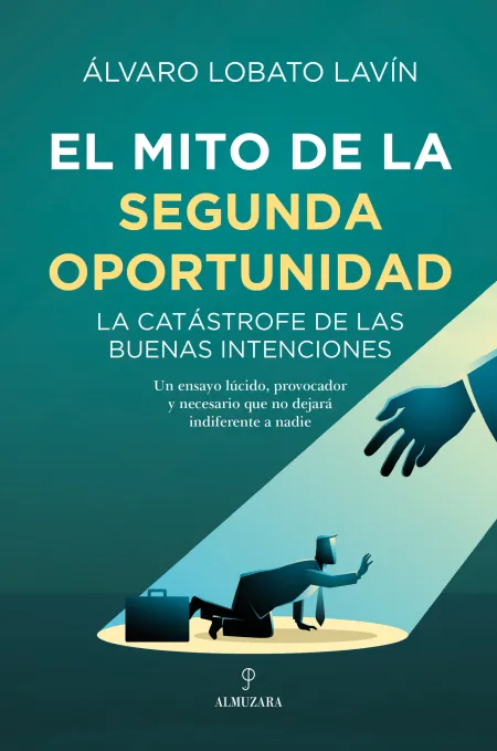 Mito de la Segunda Oportunidad, el