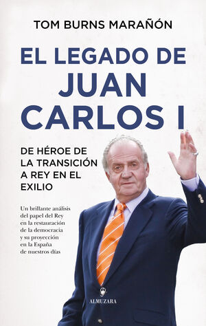 EL LEGADO DE JUAN CARLOS I