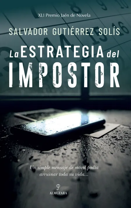 Estrategia del Impostor, la. Premio Jaen de Novela 2025