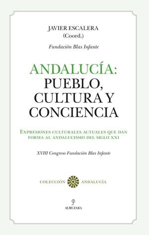 ANDALUCÍA: PUEBLO, CULTURA Y CONCIENCIA