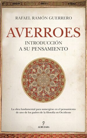 AVERROES. INTRODUCCIÓN A SU PENSAMIENTO