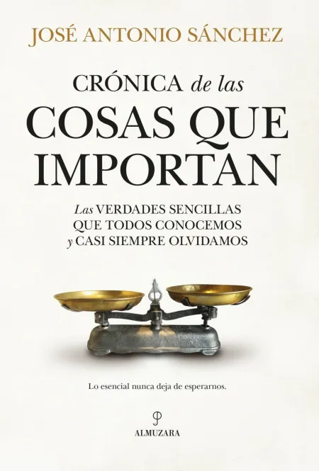 Crónica de las Cosas que Importan