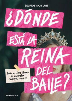 ¿DÓNDE ESTÁ LA REINA DEL BAILE?