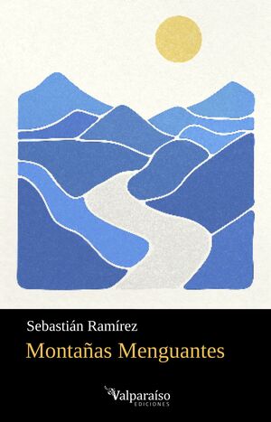 MONTAÑAS MENGUANTES