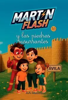 Martínflash y las Piedras Susurrantes