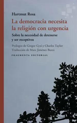 La Democracia Necesita la Religión con Urgencia