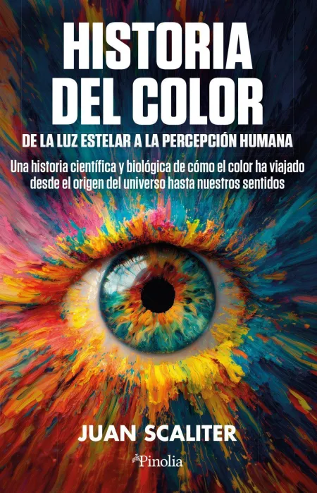 Historia del Color. De la Luz Estelar a la Percepción Humana