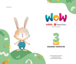 PROYECTO WOW 3 AÑOS CARPETA 2 TRIMESTRE
