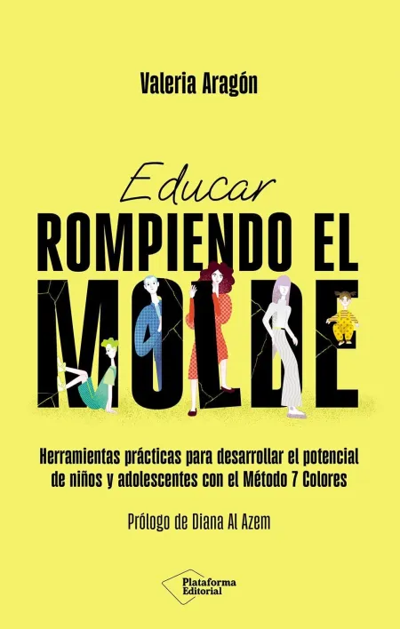 Educar Rompiendo el Molde:herramientas Practicas para