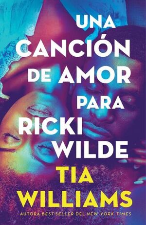 UNA CANCIÓN DE AMOR PARA RICKI WILDE