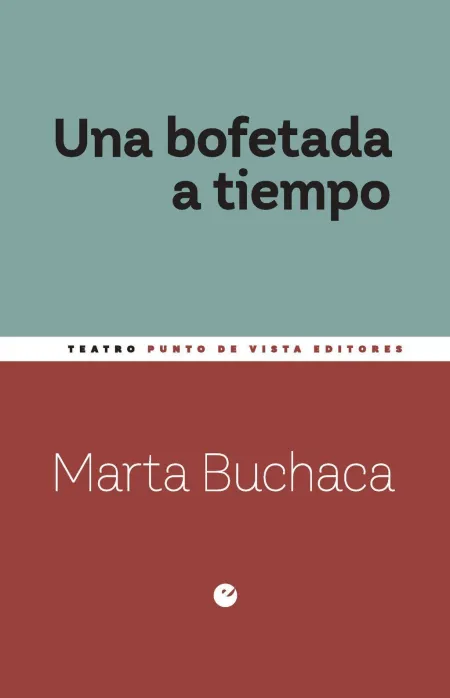 Una Bofetada a Tiempo