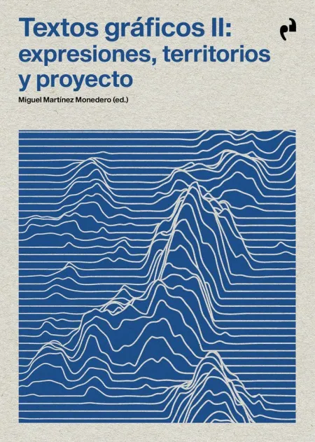 Textos Graficos Ii:expresiones, Territorios y Proyecto