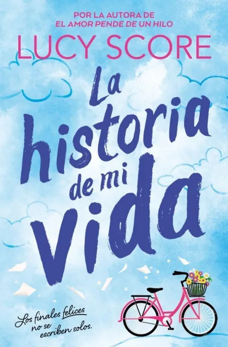 La Historia de mi Vida (Story Lake 1)