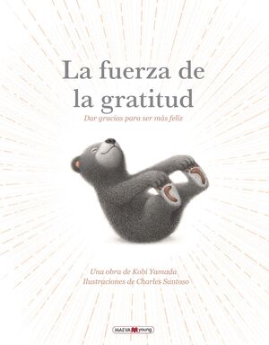 LA FUERZA DE LA GRATITUD