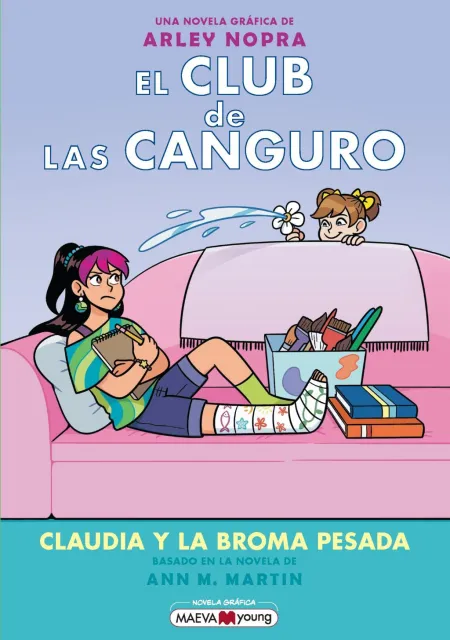 El Club de las Canguro 15: Claudia y la Broma Pesada