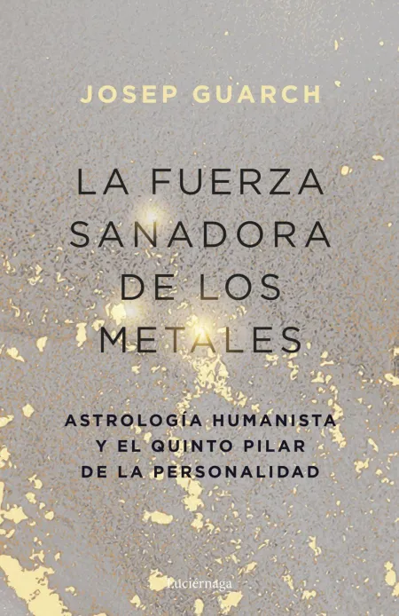 La Fuerza Sanadora de los Metales