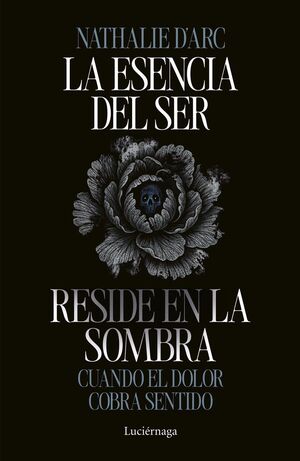 LA ESENCIA DEL SER RESIDE EN LA SOMBRA