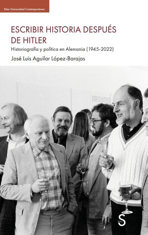 ESCRIBIR LA HISTORIA DESPUÉS DE HITLER