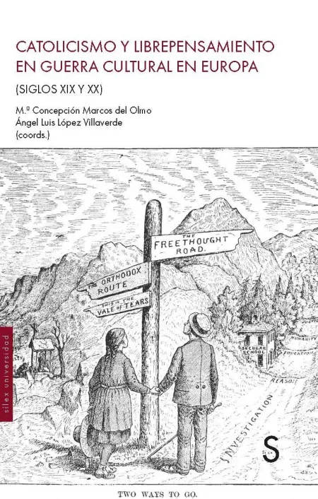 Catolicismo y Librepensamiento en Guerra Cultural en Europa