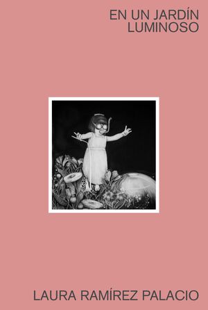 UN JARDÍN LUMINOSO